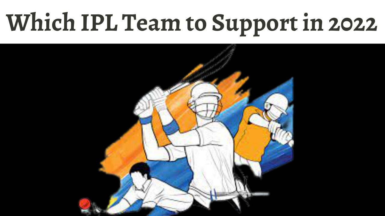 support ipl team 2022