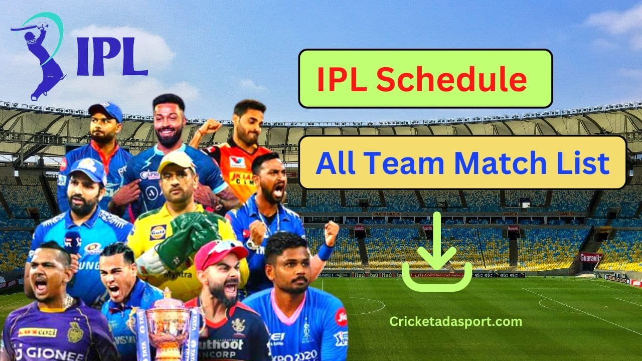 tata ipl 2023 match list and ipl schedule fixture timetable