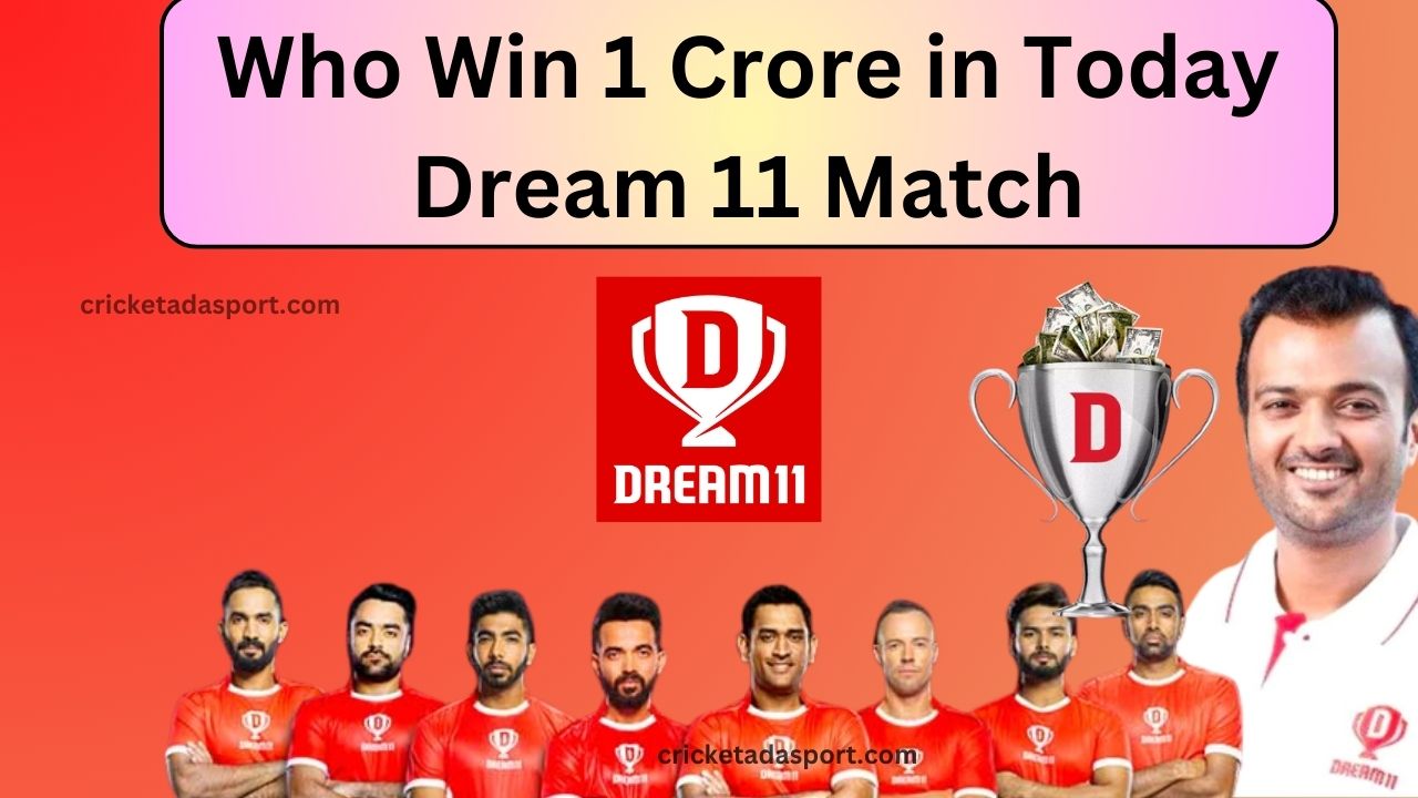 who win today dream 11 match 1 crore winner name list